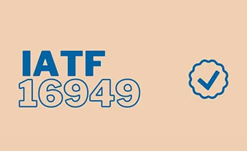 7 étapes pour préparer votre organisation à une certification IATF 16949